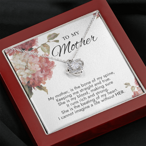 To My Mother I Cannot Imagine A Life Without YOU Necklace SO80