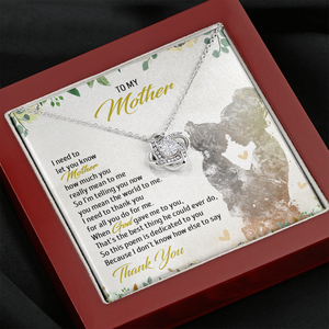 To My Mother - You Mean The World To Me - Necklace SO56T
