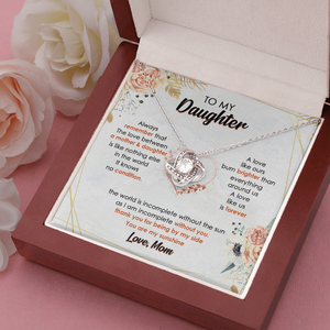 To My Daughter I Am Incomplete Without You - Necklace SO44V