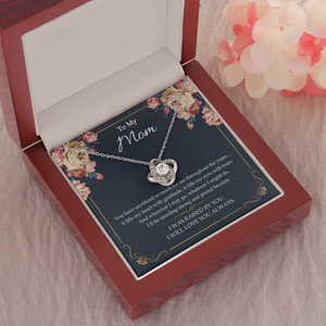 To My Mom - I Will Love You Always - Necklace SO55V