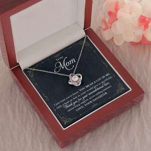 To My Mom Thank You For Your Unconditional Love - Necklace SO90