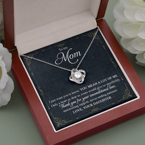 To My Mom Thank You For Your Unconditional Love - Necklace SO90
