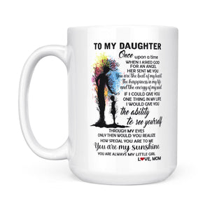 To My Daughter - You Are Always My Little Girl - Mug MG01