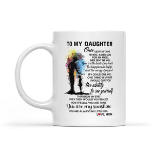 To My Daughter - You Are Always My Little Girl - Mug MG01