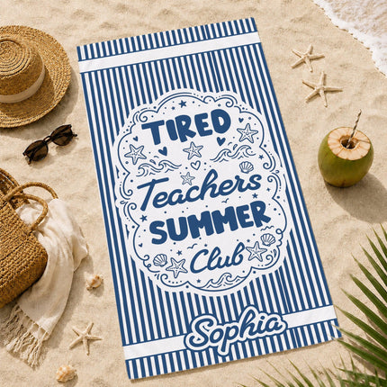 Personalized Tired Teachers Summer Club Striped Teacher Beach Towel