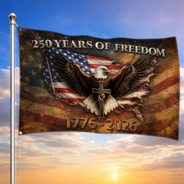 250 Years of Freedom Eagle Cross Faith America 250 House Flag