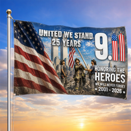Patriot Day 25th Anniversary United We Stand Heroes Grommet Flag