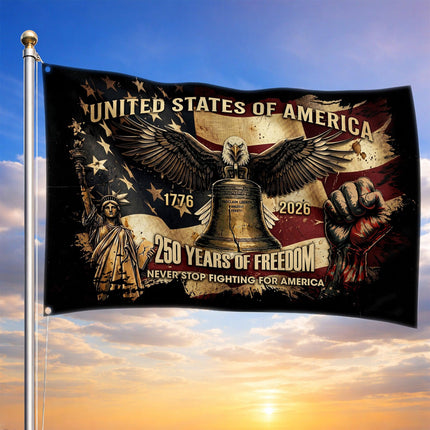 United States of America 250 Years of Freedom Never Stop Fighting Raised Fist House Flag