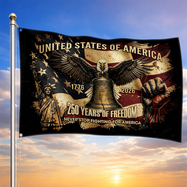 United States of America 250 Years of Freedom Never Stop Fighting Raised Fist House Flag