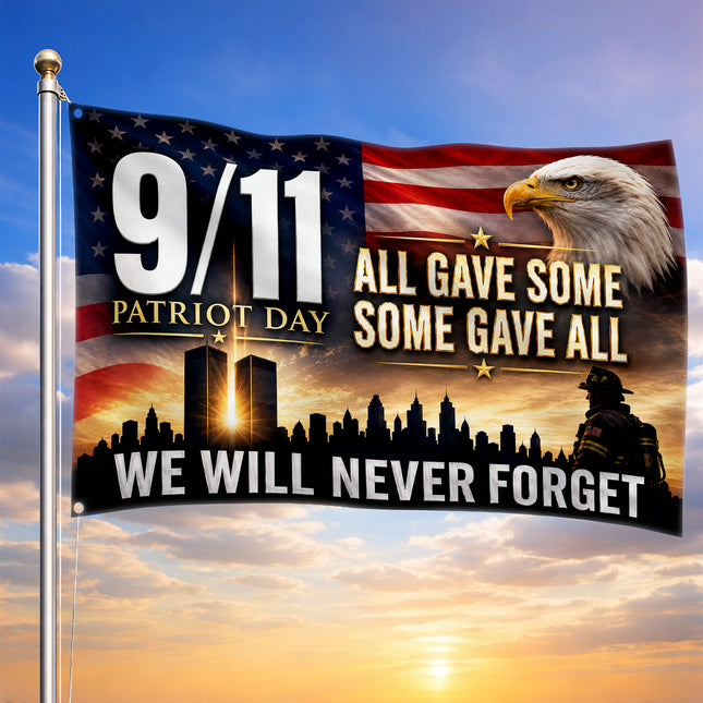 Patriot Day Eagle Firefighter All Gave Some Grommet Flag