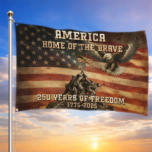 America Home of the Brave Iwo Jima 250 Years of Freedom House Flag