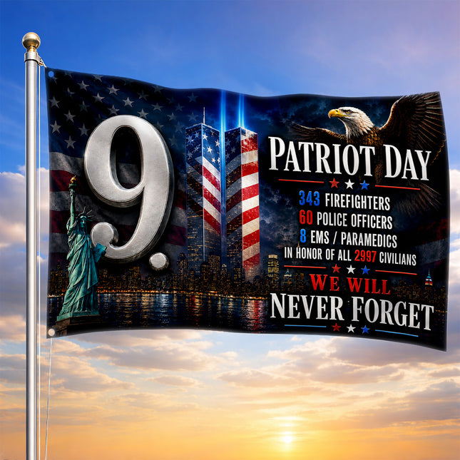 Patriot Day 25th Anniversary 9.11 Heroes Never Forget Grommet Flag
