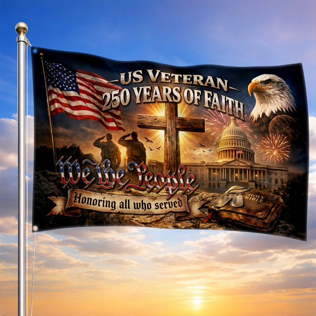US Veteran 250 Years of Faith America 250 House Flag