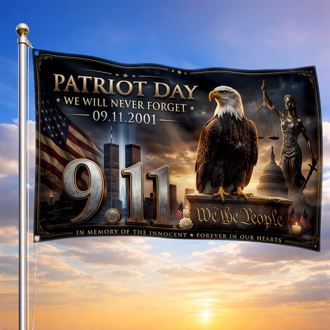 Patriot Day 25th Anniversary We The People Never Forget Memorial Flag