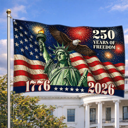 Statue of Liberty Eagle Fireworks 250 Years of Freedom House Flag