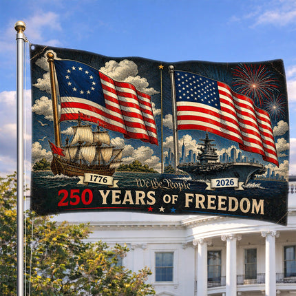 250 Years of Freedom Then and Now Naval Fleet America 250 House Flag