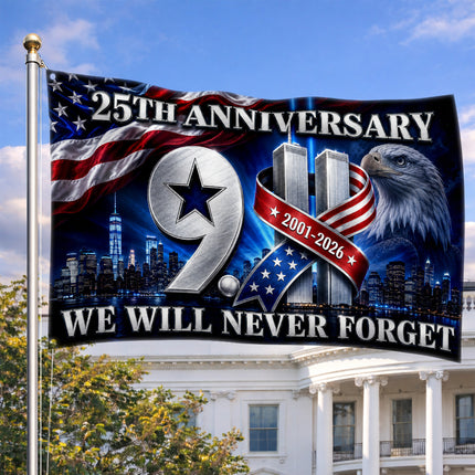 Patriot Day 25th Anniversary We Will Never Forget Grommet Flag