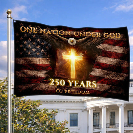 One Nation Under God 250 Years Of Freedom House Flag HOF14 - Charming Present