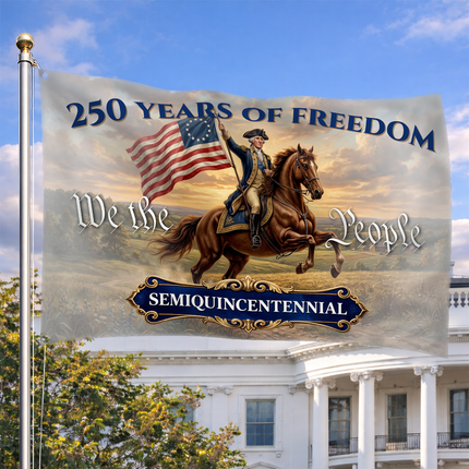 George Washington Semiquincentennial 250 Years of Freedom House Flag