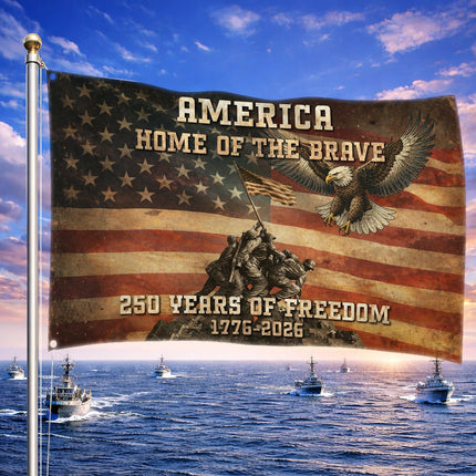 America Home of the Brave Iwo Jima 250 Years of Freedom House Flag