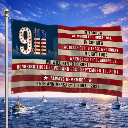 Patriot Day 25th Anniversary Always Remember 9.11 Memorial Grommet Flag