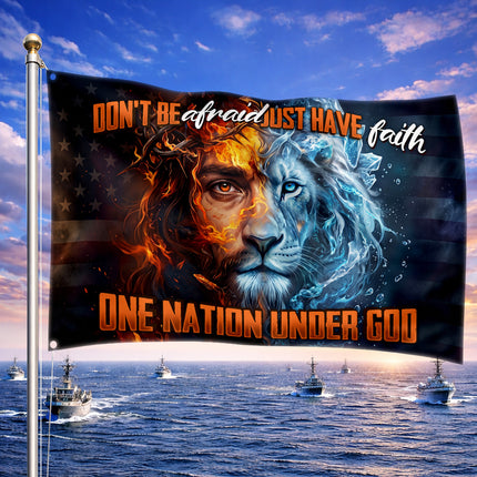 One Nation Under God Don't Be Afraid Just Have Faith Jesus Lion Grommet Flag