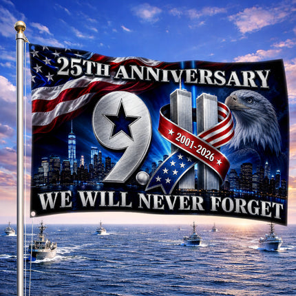 Patriot Day 25th Anniversary We Will Never Forget Grommet Flag