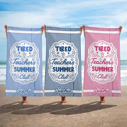 Personalized Tired Teachers Summer Club Striped Teacher Beach Towel