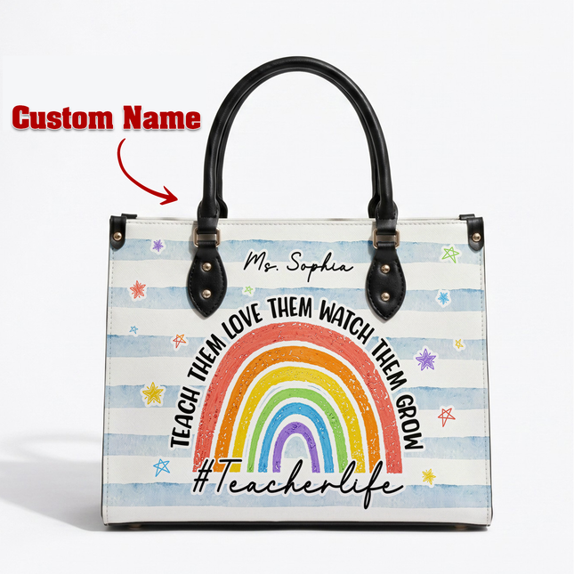 Personalized Teacher Leather Handbag Rainbow Watch Them Grow