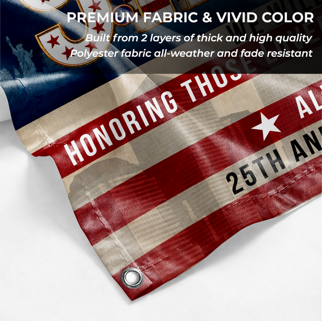 Patriot Day 25th Anniversary Always Remember 9.11 Memorial Grommet Flag