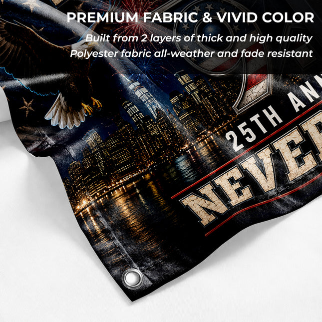 Patriot Day 25th Anniversary Never Forget Grommet Flag