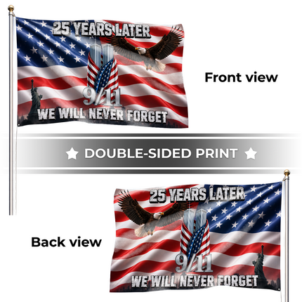 Patriot Day 25th Anniversary 25 Years Later Eagle Memorial Grommet Flag