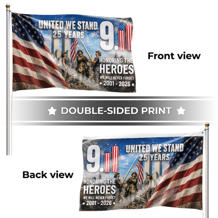 Patriot Day 25th Anniversary United We Stand Heroes Grommet Flag