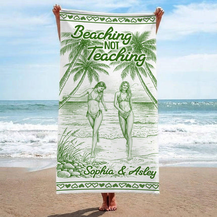 Personalized Beaching Not Teaching Heart Border Teacher Beach Towel