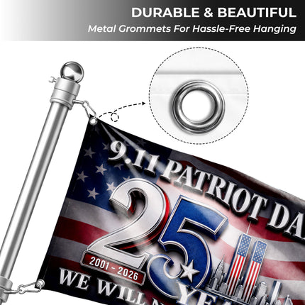 Patriot Day 25th Anniversary 9.11 Never Forget Grommet Flag