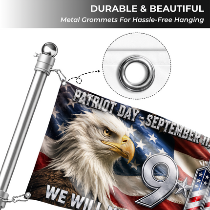 Patriot Day 25th Anniversary Bald Eagle Never Forget Grommet Flag