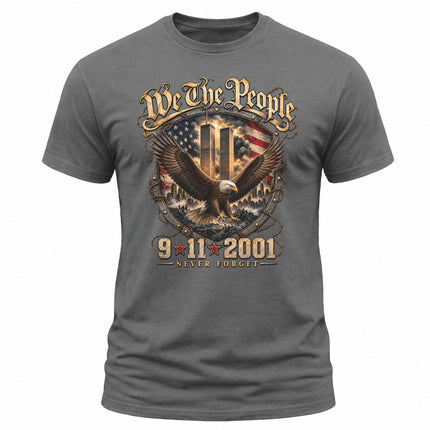 We The People 9/11 Never Forget Patriot Day American Eagle Memorial T-Shirt