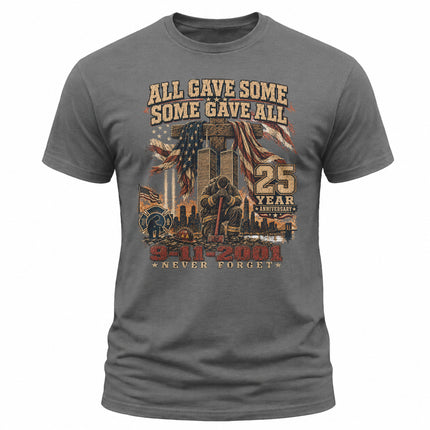 25th Anniversary Patriot Day 911 All Gave Some Some Gave All Memorial T-Shirt