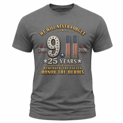 9/11 25th Anniversary Never Forget Patriot Day Memorial T-Shirt