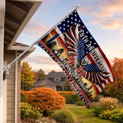 SP-01We Will Never Forget 9/11 Memorial Flag 25th Anniversary