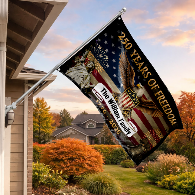 Personalized 250 Years of Freedom Patriotic House Flag