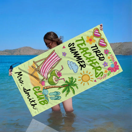 Personalized Teacher Beach Towel Tired Teachers Summer Club