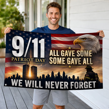 Patriot Day Eagle Firefighter All Gave Some Grommet Flag