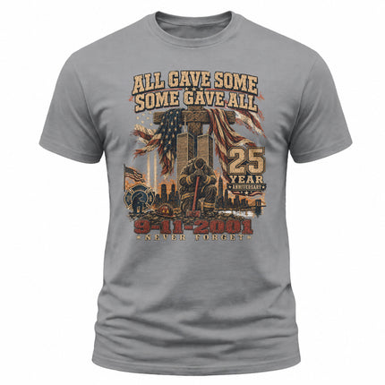 25th Anniversary Patriot Day 911 All Gave Some Some Gave All Memorial T-Shirt