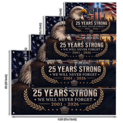 Patriot Day 25th Anniversary 25 Years Strong Eagle Memorial Grommet Flag