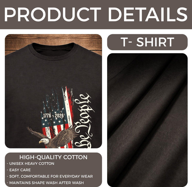 We The People Eagle Cross Vertical Flag Patriotic T-Shirt America 250