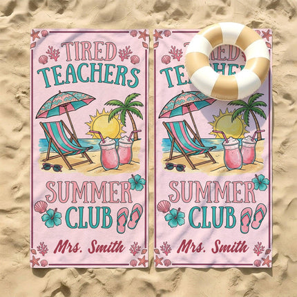 Personalized Pink Teacher Beach Towel Tired Teachers Summer Club