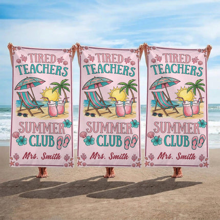 Personalized Pink Teacher Beach Towel Tired Teachers Summer Club