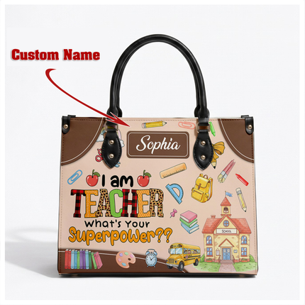 Personalized Teacher Leather Handbag Superpower Quote