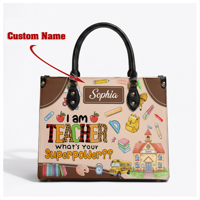 Personalized Teacher Leather Handbag Superpower Quote